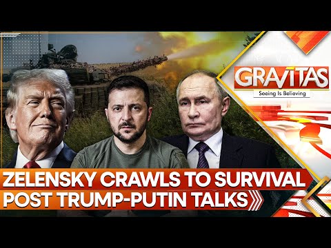 Game Over: Zelensky Crawls Towards Survival After Trump-Putin Talks | GRAVITAS LIVE