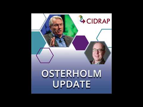 Ep 173 Osterholm Update: What is Safe and Effective?